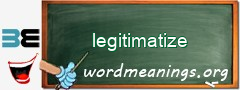 WordMeaning blackboard for legitimatize